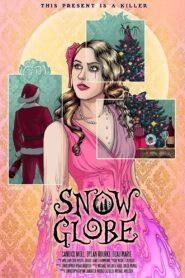 Snow Globe 2022 on netflix