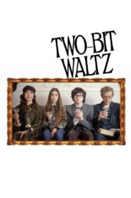 Two-Bit Waltz 2014 on netflix