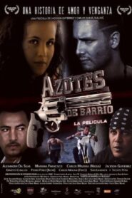 Azotes De Barrio 2013 on netflix