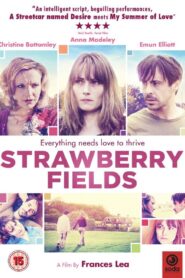 Strawberry Fields 2012 on netflix