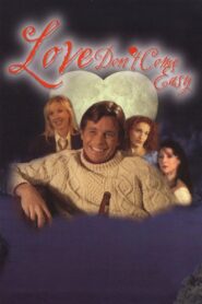 Love Don’t Come Easy 2008 on netflix