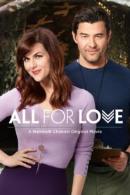 All for Love 2017 on netflix