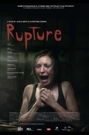 Rupture 2011 on netflix