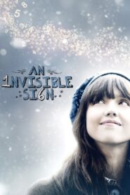 An Invisible Sign 2010 on netflix