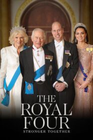 The Royal Four: Stronger Together 2024 on netflix