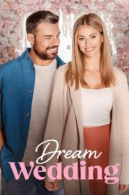 Dream Wedding 2023 on netflix