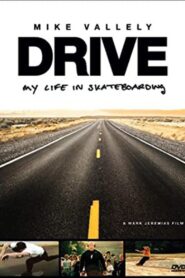 Drive: My Life in Skateboarding 2003 on netflix