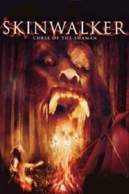 Skinwalker: Curse of the Shaman 2005 on netflix