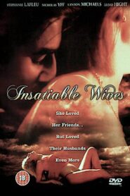 Insatiable Wives 2000 on netflix