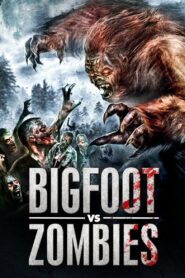 Bigfoot vs. Zombies 2016 on netflix