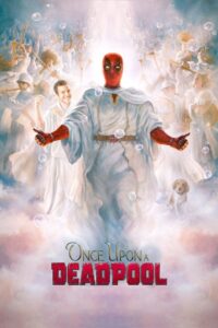 Once Upon a Deadpool 2018 on netflix