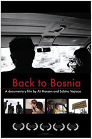 Back to Bosnia 2005 on netflix