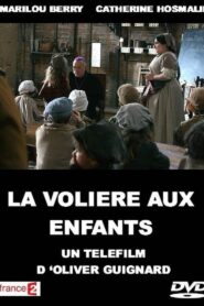 La Volière aux enfants 2006 on netflix