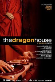 The Dragon House 2005 on netflix