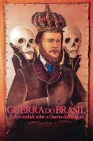 Brazil War: The Truth about The Paraguayan War 1987 on netflix