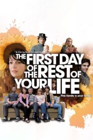 The First Day of the Rest of Your Life 2008 on netflix