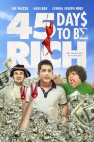 45 Days to Be Rich 2021 on netflix