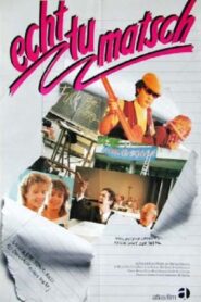 Echt tu matsch 1984 on netflix