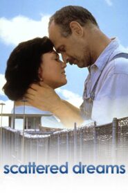 Scattered Dreams 1993 on netflix