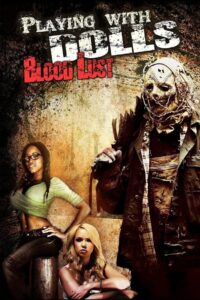 Playing with Dolls: Bloodlust 2016 on netflix