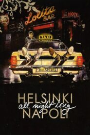 Helsinki Napoli All Night Long 1987 on netflix