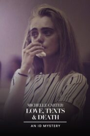 Michelle Carter: Love, Texts & Death 2021 on netflix