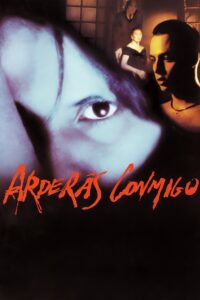Burn with Me 2002 on netflix