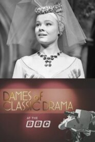 Dames of Classic Drama at the BBC 2015 on netflix