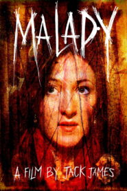 Malady 2015 on netflix