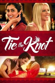Tie the Knot 2016 on netflix