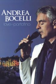 Andrea Bocelli: Love In Portofino 2013 on netflix