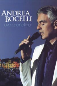 Andrea Bocelli: Love In Portofino 2013 on netflix
