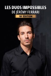 Les duos impossibles de Jérémy Ferrari : 10ème édition 2024 on netflix