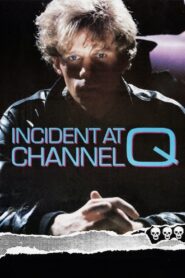 Incident at Channel Q 1986 on netflix