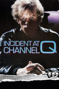 Incident at Channel Q 1986 on netflix