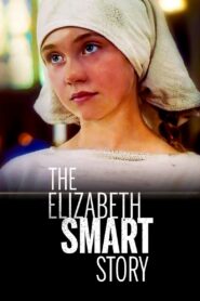 The Elizabeth Smart Story 2003 on netflix