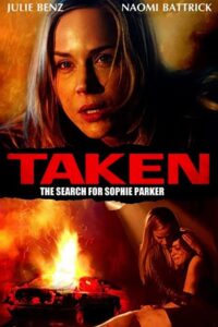 Taken: The Search for Sophie Parker 2013 on netflix