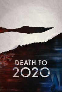Death to 2020 2020 on netflix