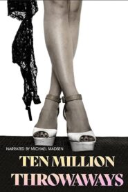 Ten Million Throwaways 2021 on netflix