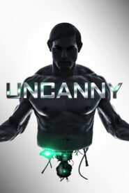 Uncanny 2015 on netflix
