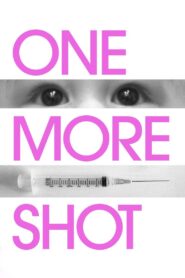One More Shot 2018 on netflix