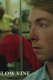 Slow Vine 2021 on netflix