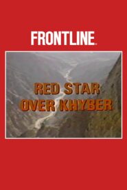 Red Star Over Khyber 1984 on netflix