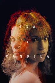 Eva + Candela 2018 on netflix