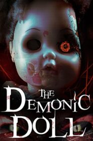 The Demonic Doll 2017 on netflix