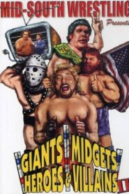 Giants, Midgets, Heroes and Villains II 2008 on netflix