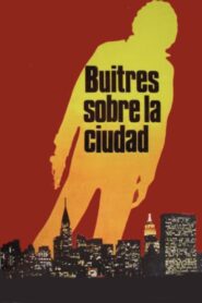 Vultures Over the City 1980 on netflix