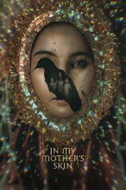 In My Mother’s Skin 2023 on netflix