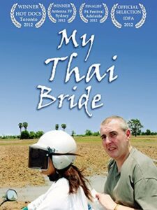My Thai Bride 2011 on netflix