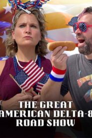 The Great American Delta-8 Road Show 2021 on netflix
